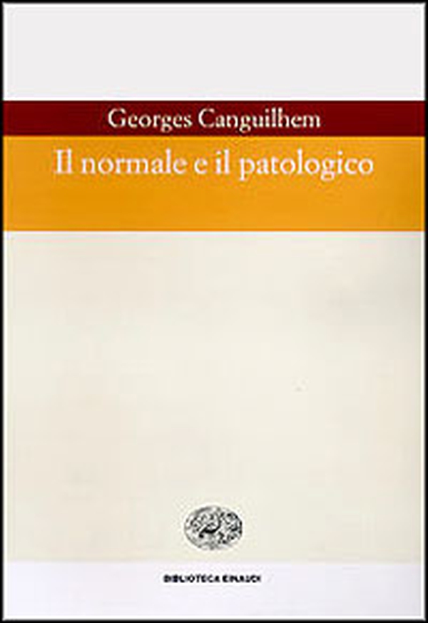 Il normale e il patologico - Librerie.coop Il normale e il patologico - Librerie.coop