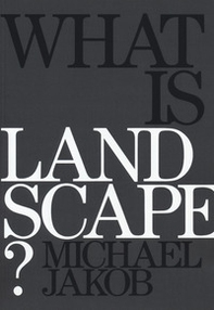 What is landscape? - Librerie.coop What is landscape? - Librerie.coop