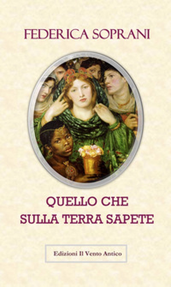 Quello che sulla terra sapete. Gli amori impossibili durano per sempre - Librerie.coop Quello che sulla terra sapete. Gli amori impossibili durano per sempre - Librerie.coop