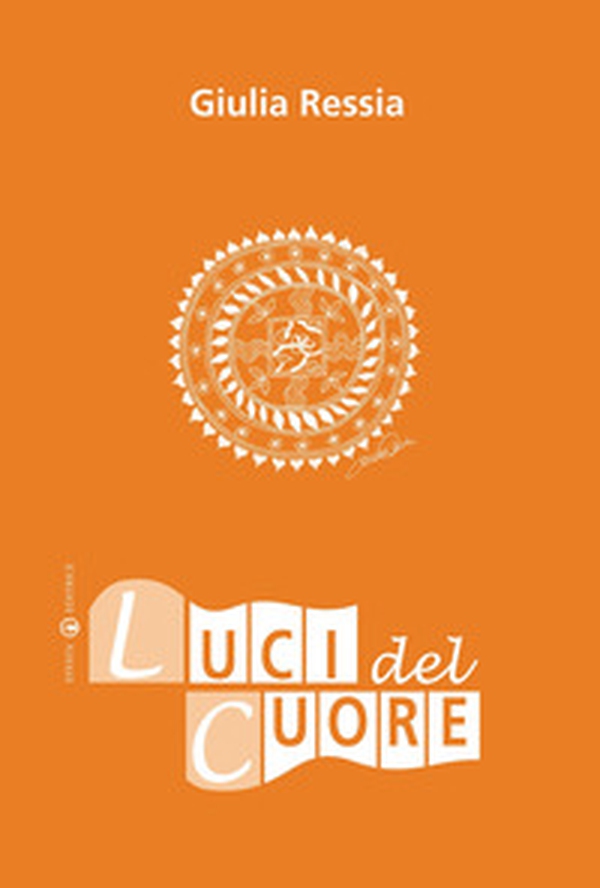 Luci del cuore - Librerie.coop Luci del cuore - Librerie.coop