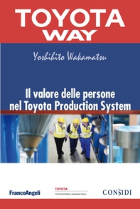 Il valore delle persone nel Toyota Production System - Librerie.coop Il valore delle persone nel Toyota Production System - Librerie.coop