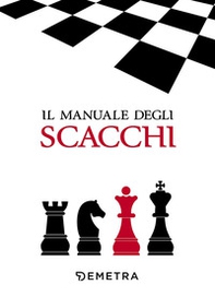 Il manuale degli scacchi - Librerie.coop
