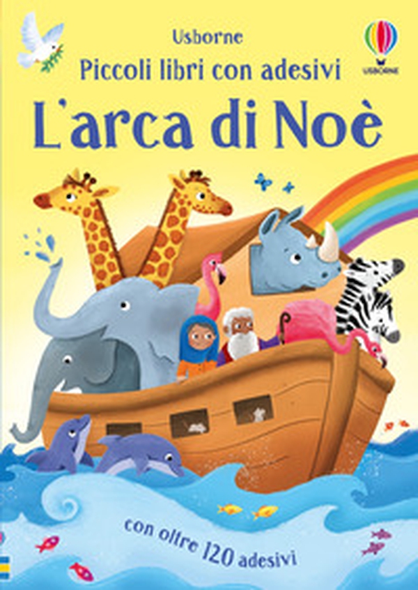 L'arca di Noè. Con adesivi - Librerie.coop