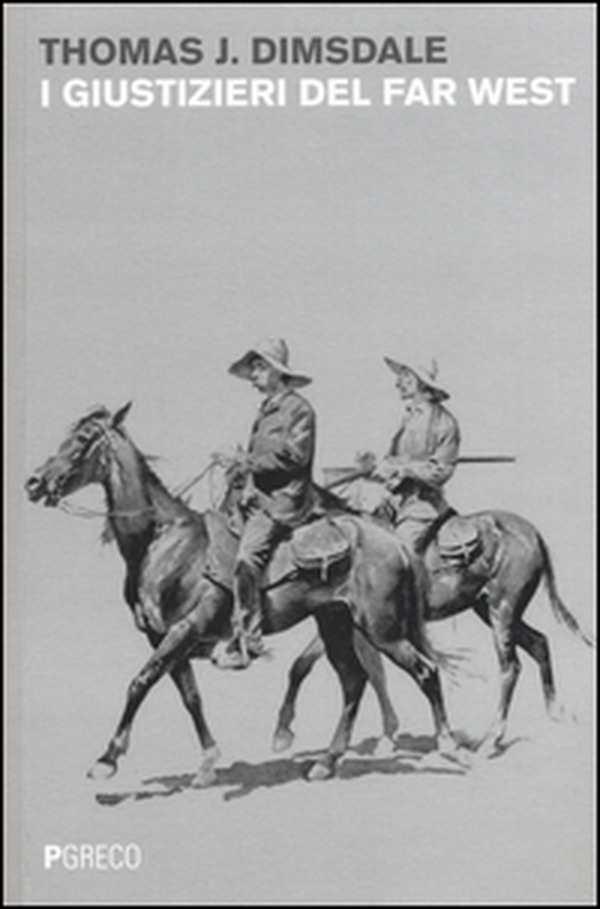 I giustizieri del Far West - Librerie.coop I giustizieri del Far West - Librerie.coop