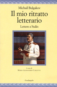 Il mio ritratto letterario. Lettere a Stalin - Librerie.coop Il mio ritratto letterario. Lettere a Stalin - Librerie.coop