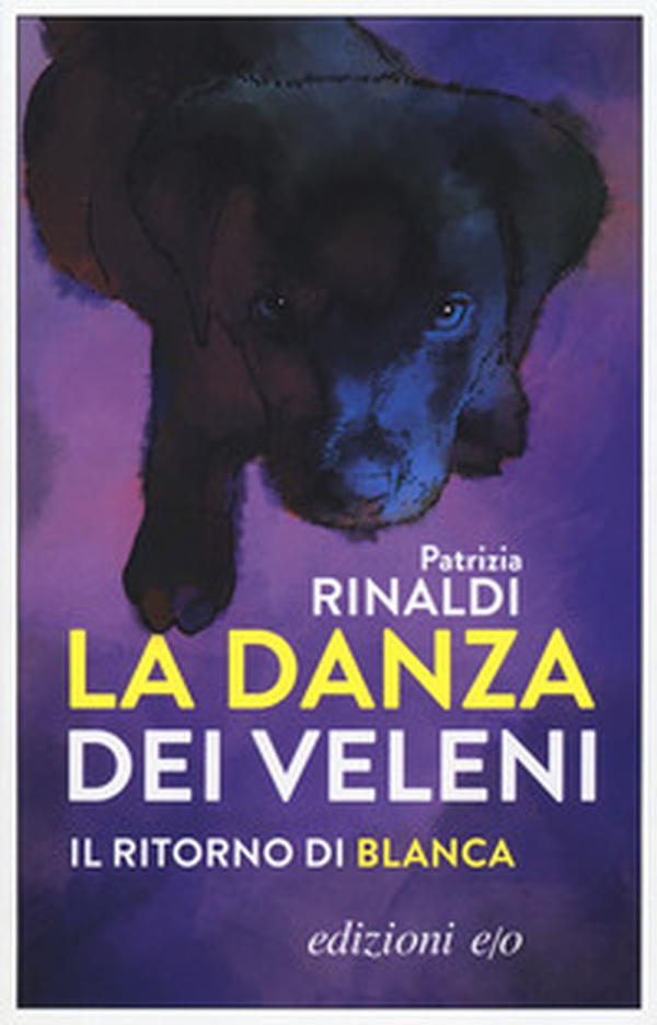 La danza dei veleni. Il ritorno di Blanca - Librerie.coop La danza dei veleni. Il ritorno di Blanca - Librerie.coop