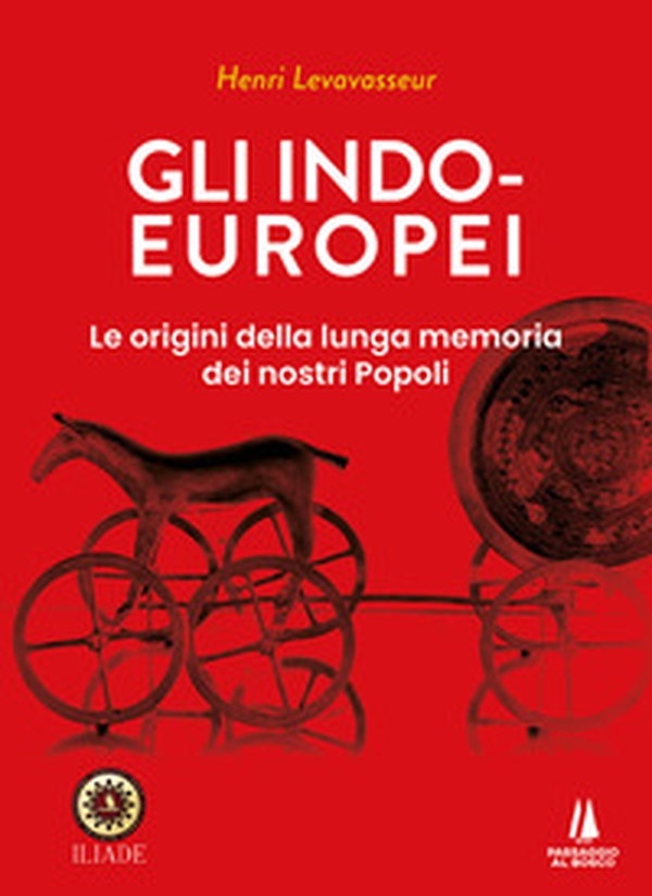 Gli indo-europei. Le origini della lunga memoria dei nostri popoli - Librerie.coop Gli indo-europei. Le origini della lunga memoria dei nostri popoli - Librerie.coop