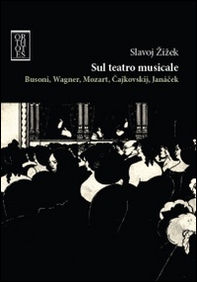 Sul teatro musicale. Busoni, Wagner, Mozart, Cajkovskij, Janacek - Librerie.coop Sul teatro musicale. Busoni, Wagner, Mozart, Cajkovskij, Janacek - Librerie.coop