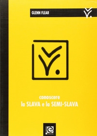 Conoscere la slava e la semi-slava - Librerie.coop