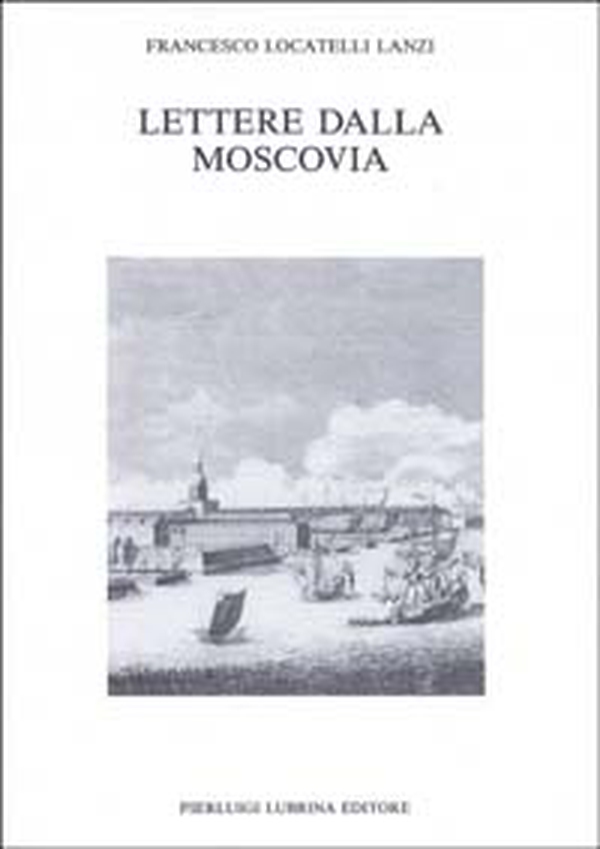 Lettere dalla Moscovia (1733-1734) - Librerie.coop Lettere dalla Moscovia (1733-1734) - Librerie.coop
