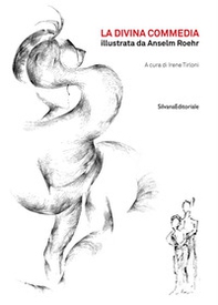 La Divina Commedia illustrata da Anselm Roher - Librerie.coop