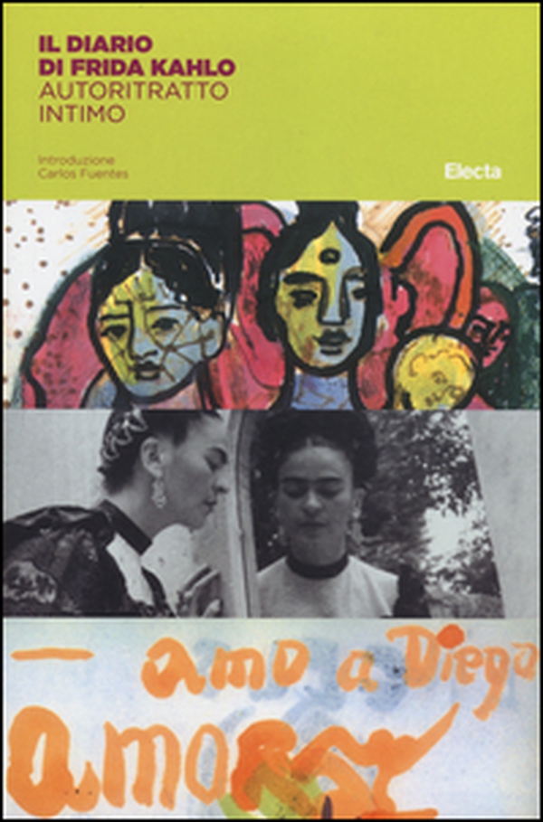 Il diario di Frida Kahlo. Un autoritratto intimo - Librerie.coop Il diario di Frida Kahlo. Un autoritratto intimo - Librerie.coop