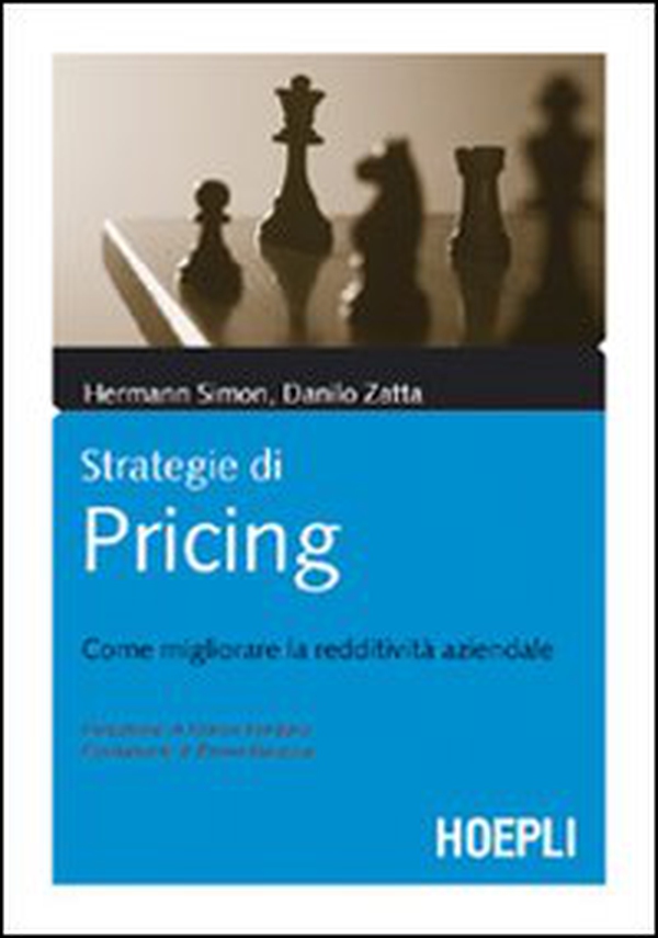 Strategie di pricing. Come migliorare la redditività aziendale - Librerie.coop Strategie di pricing. Come migliorare la redditività aziendale - Librerie.coop