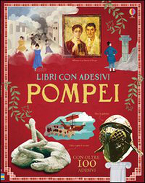 Pompei. Con adesivi - Librerie.coop Pompei. Con adesivi - Librerie.coop
