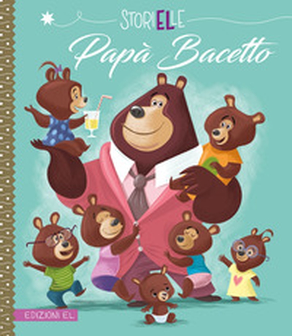 Papà Bacetto - Librerie.coop Papà Bacetto - Librerie.coop