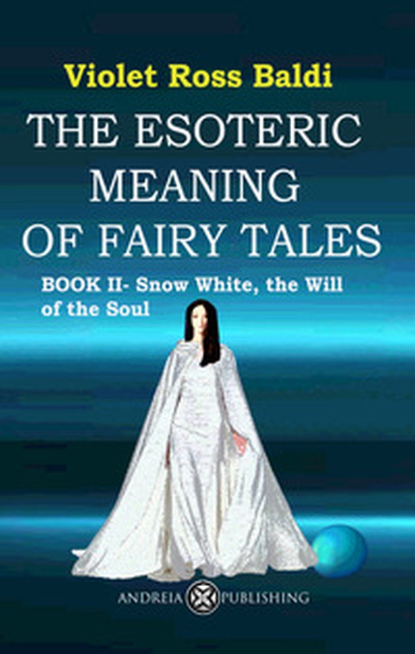 The esoteric meaning of fairy tales - Vol. 2 - Librerie.coop The esoteric meaning of fairy tales - Vol. 2 - Librerie.coop