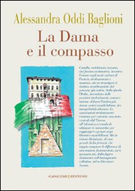 La dama e il compasso - Librerie.coop