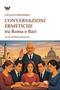 Conversazioni ermetiche tra Roma e Bari - Librerie.coop