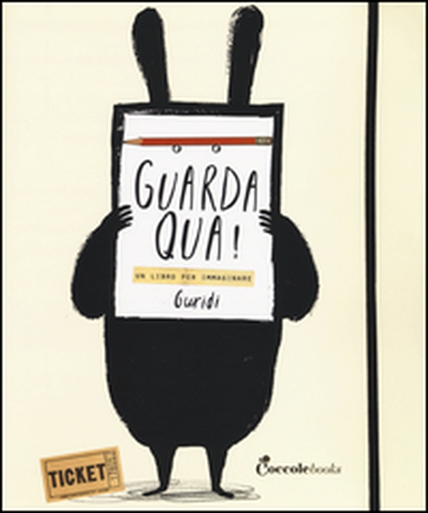 Guarda qua! Un libro per immaginare - Librerie.coop Guarda qua! Un libro per immaginare - Librerie.coop