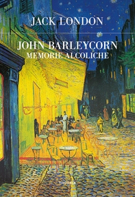 John Barleycorn - Librerie.coop John Barleycorn - Librerie.coop