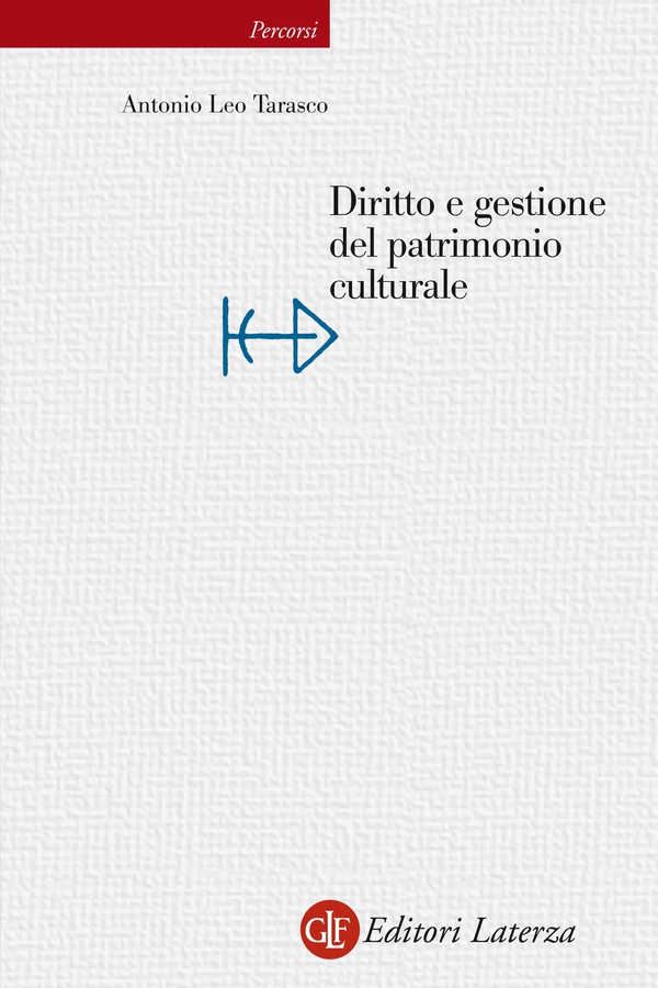 Diritto e gestione del patrimonio culturale - Librerie.coop Diritto e gestione del patrimonio culturale - Librerie.coop