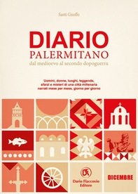 Diario palermitano. Dal medioevo al secondo dopoguerra. Uomini, donne, luoghi, leggende, sfarzi e misteri di una città millenaria - Librerie.coop Diario palermitano. Dal medioevo al secondo dopoguerra. Uomini, donne, luoghi, leggende, sfarzi e misteri di una città millenaria - Librerie.coop
