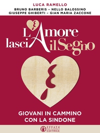 L'Amore lascia il Segno - Librerie.coop