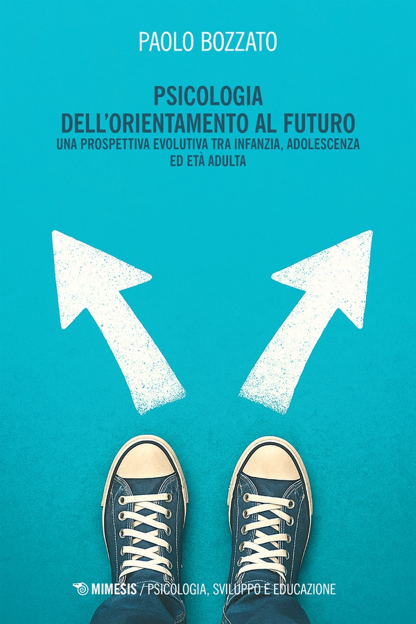 Psicologia dell’orientamento al futuro - Librerie.coop