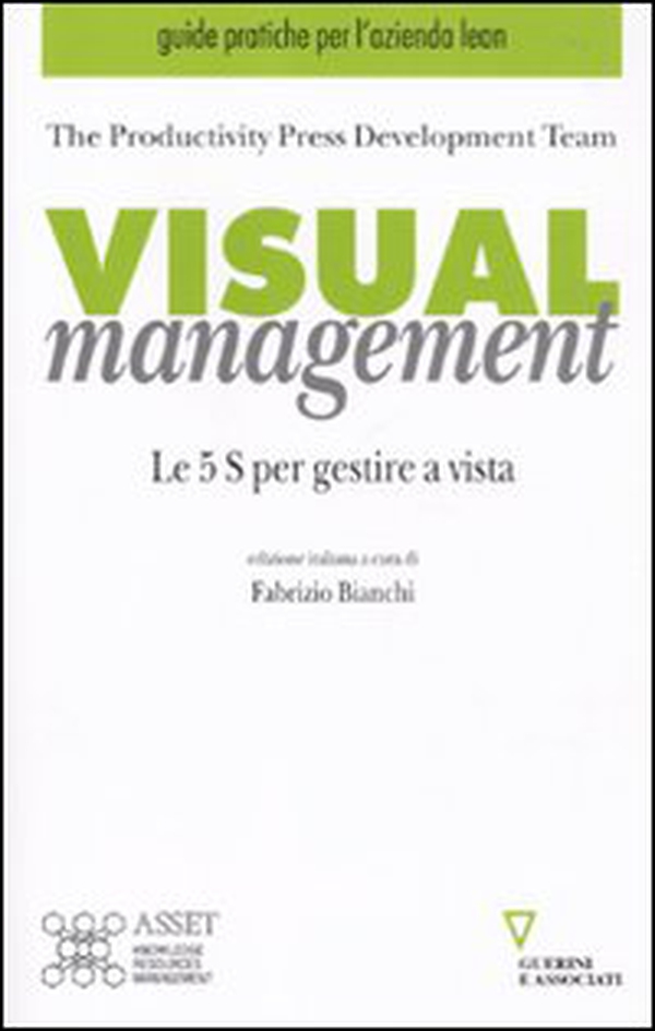 Visual management. Le 5 S per gestire a vista - Librerie.coop Visual management. Le 5 S per gestire a vista - Librerie.coop
