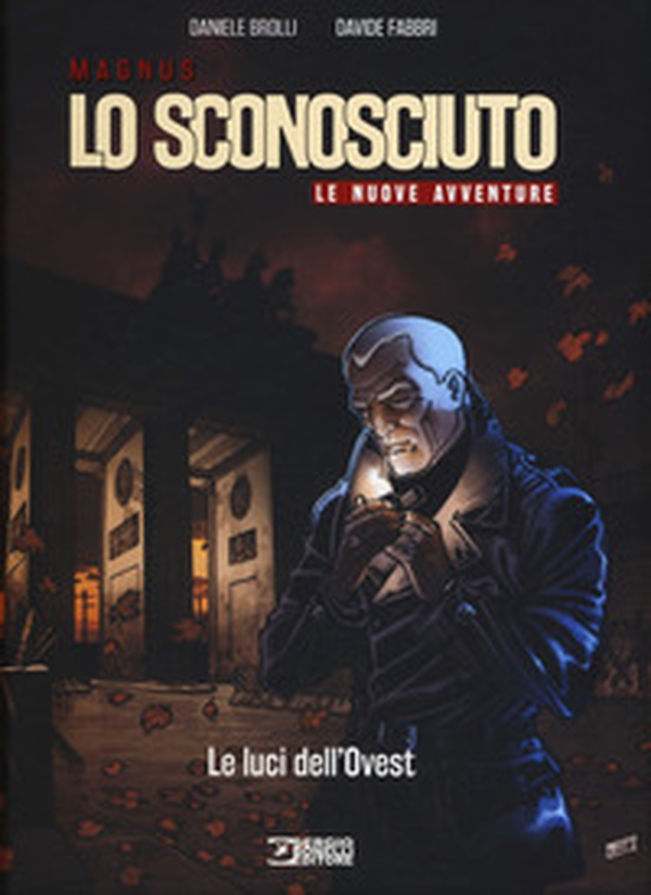 Le luci dell'Ovest. Lo Sconosciuto. Le nuove avventure - Librerie.coop Le luci dell'Ovest. Lo Sconosciuto. Le nuove avventure - Librerie.coop