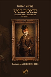 Volpone. Una commedia senz'amore in tre atti - Librerie.coop