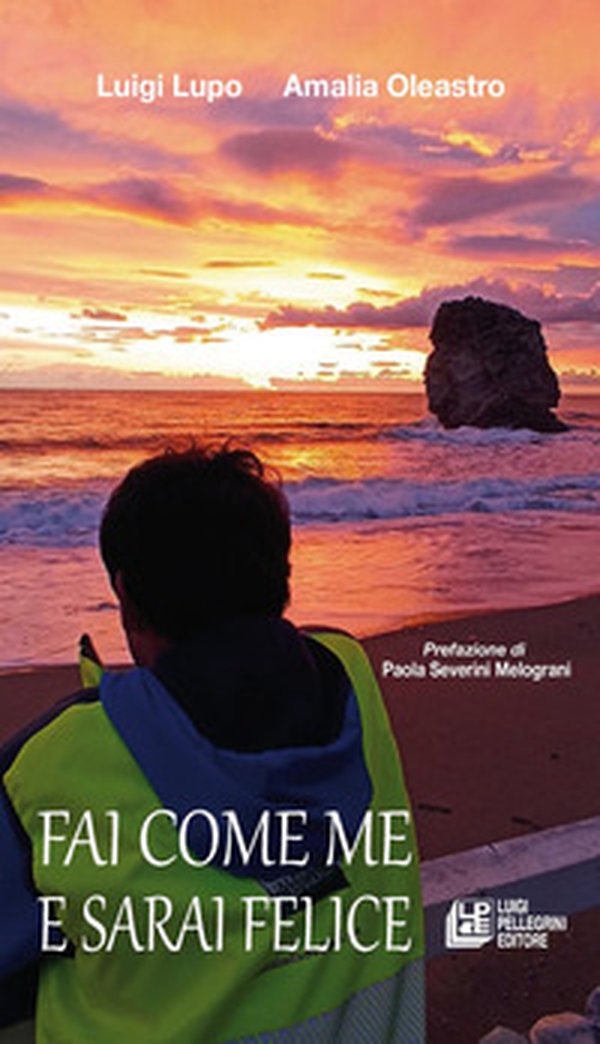Fai come me e sarai felice - Librerie.coop Fai come me e sarai felice - Librerie.coop