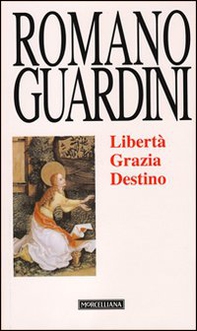 Libertà, grazia, destino - Librerie.coop