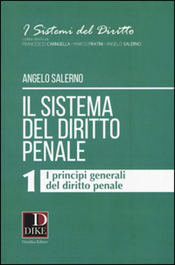 Il sistema del diritto penale - Vol. 1 - Librerie.coop Il sistema del diritto penale - Vol. 1 - Librerie.coop