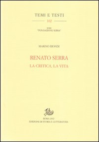 Renato Serra. La critica, la vita - Librerie.coop