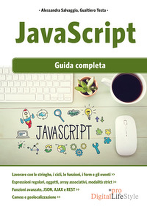 Javascript. Guida completa - Librerie.coop Javascript. Guida completa - Librerie.coop