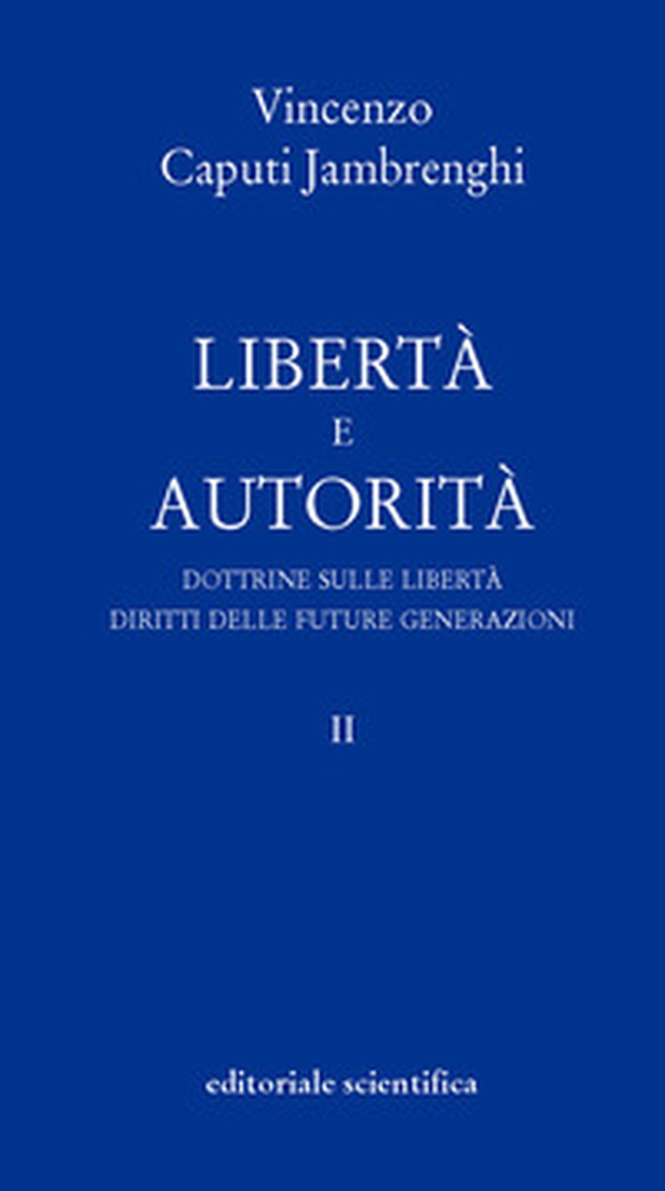 Libertà e autorità - Vol. 2 - Librerie.coop Libertà e autorità - Vol. 2 - Librerie.coop