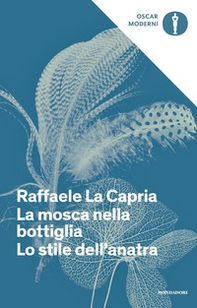 La mosca nella bottiglia-Lo stile dell'anatra - Librerie.coop