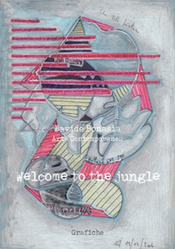 Welcome to the jungle - Librerie.coop Welcome to the jungle - Librerie.coop