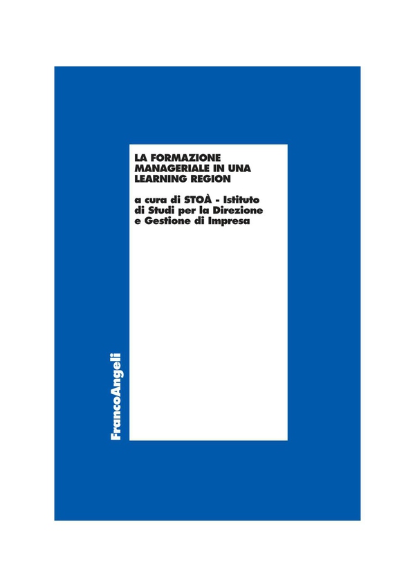 La formazione manageriale in una Learning Region - Librerie.coop La formazione manageriale in una Learning Region - Librerie.coop