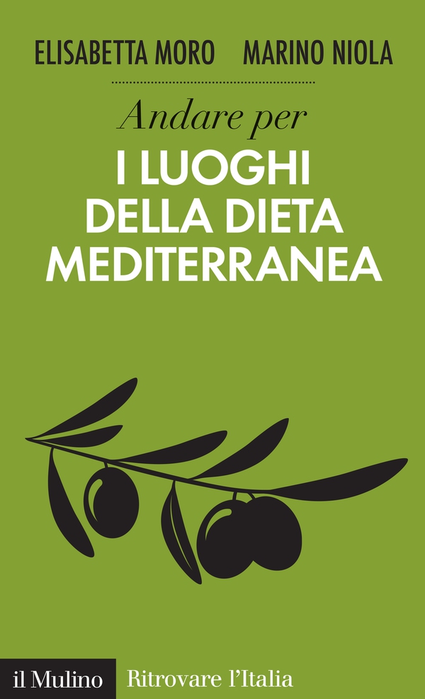 Andare per i luoghi della dieta mediterranea - Librerie.coop Andare per i luoghi della dieta mediterranea - Librerie.coop