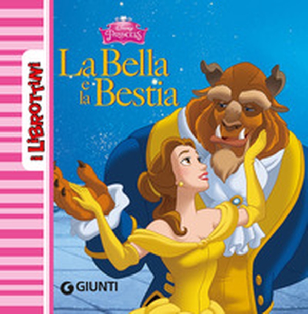 La Bella e la Bestia - Librerie.coop La Bella e la Bestia - Librerie.coop