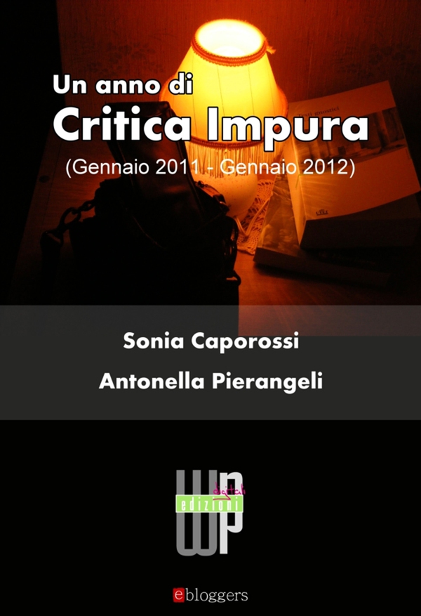 Un anno di Critica Impura - Librerie.coop Un anno di Critica Impura - Librerie.coop