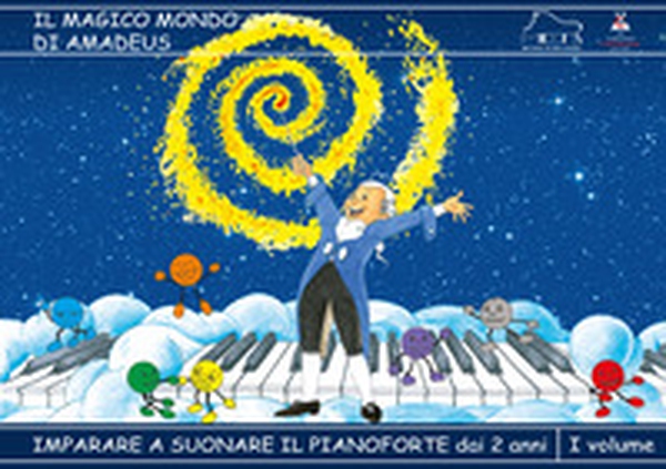 Metodo Elena Bidoli. Il magico mondo di Amadeus. Imparare a suonare il pianoforte dai 2 anni - Vol. 1 - Librerie.coop Metodo Elena Bidoli. Il magico mondo di Amadeus. Imparare a suonare il pianoforte dai 2 anni - Vol. 1 - Librerie.coop