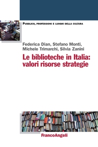 Le biblioteche in Italia. Valori, risorse, strategie - Librerie.coop Le biblioteche in Italia. Valori, risorse, strategie - Librerie.coop