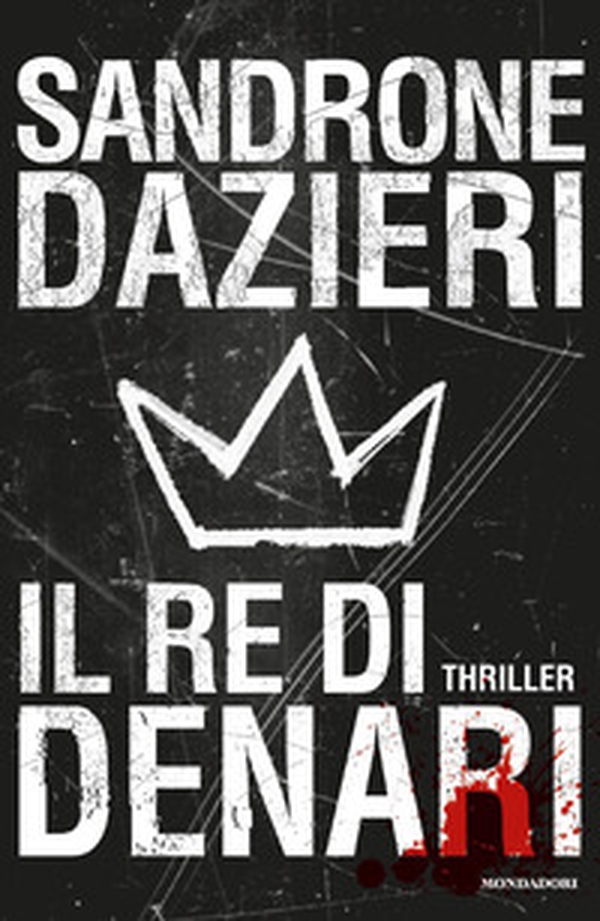 Il re di denari - Librerie.coop Il re di denari - Librerie.coop