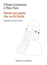 Poesie per gente che va di fretta - Librerie.coop Poesie per gente che va di fretta - Librerie.coop