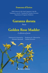 Garanzia dorata. Poesie-Golden rose madder. A collection of poems - Librerie.coop