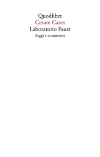 Laboratorio Faust. Saggi e commenti - Librerie.coop
