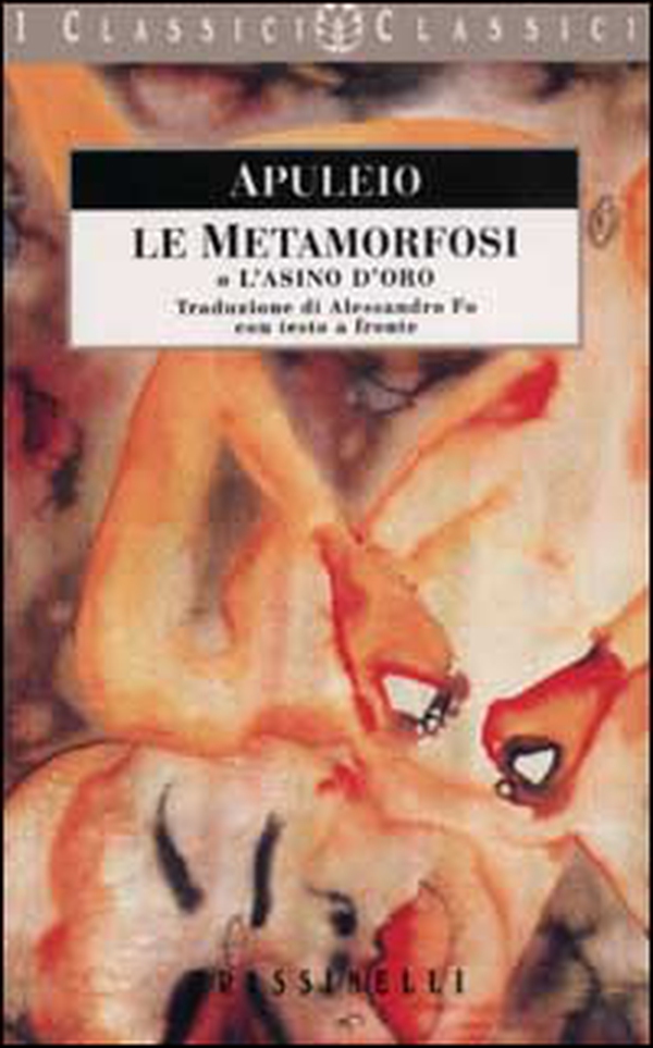 Le metamorfosi o l'asino d'oro. Testo latino a fronte - Librerie.coop Le metamorfosi o l'asino d'oro. Testo latino a fronte - Librerie.coop